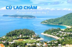 Cù Lao Chàm: Thiên Đường Du Lịch Biển Đảo 2024